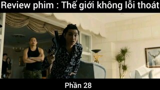 Review phim : Thế giới không lối thoát #28