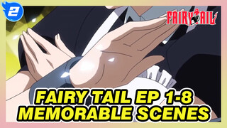 [FAIRY TAIL Ep 1-8] I Want The Key!! All Memorable Scenes!_2