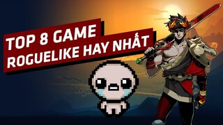 TOP 8 Tựa Game Roguelike Hay Nhất