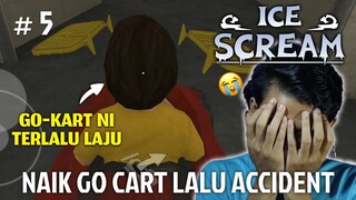 MENDEKATI KEJAYAAN DAN JUGA GAGAL LAGI ??!! ICE SCREAM MALAYSIA #5