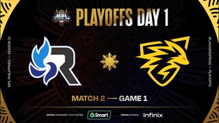 MPL PH S11 - PLAYOFFS DAY 1 - RSG vs ONIC - GAME 1