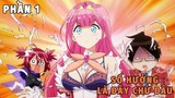 Main Số Hưởng Và 5 Cô Bạn Gái Siêu Mlem Phần 1 | Tóm Tắt Anime Hay