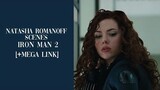 Natasha Romanoff Scenes [Iron Man 2] [1080p+Logoless] [+Mega Link]
