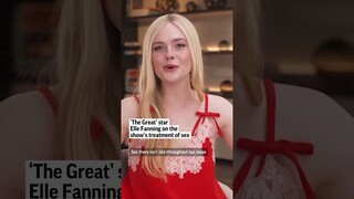 ‘The Great’ star Elle Fanning on the show’s treatment of sex. #shorts