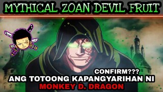 Ang totoong Kapangyarihan ni Monkey D Dragon "Mythical zoan devil fruit" One piece tagalog theory