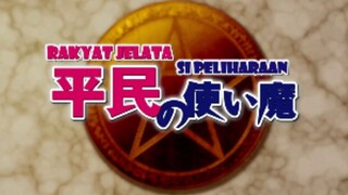 Zero No Tsukaima Season 1 Episode 2 ( Sub Indo )