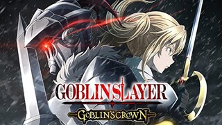Goblin Slayer : Goblin's Crown (ซับไทย)