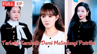 Reinkarnasi demi Menyelamatkan Putri Tercinta!
