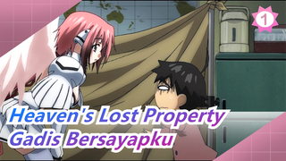 Heaven's Lost Property|"Saat Aku Pulang Kali Ini, Aku Akan Menikahi Gadis Bersayap Ini."_1