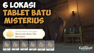 6 Lokasi Tablet Batu Misterius & 2 Preciouse Chest 【Genshin Impact】