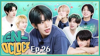 ENHYPEN (엔하이픈) 'EN-O'CLOCK' EP. 26