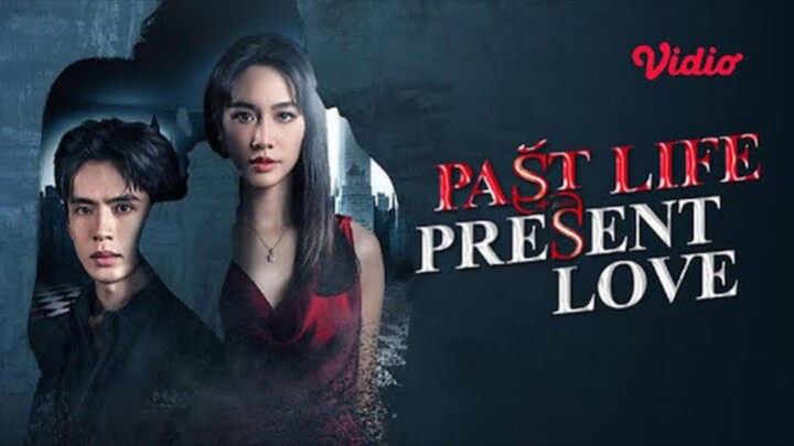 Past Life, Present Love (2024) Episode 11