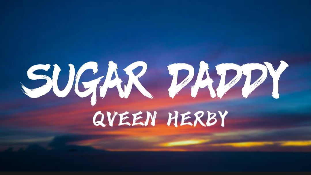 Qveen Herby - Sugar Daddy 
