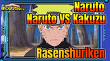 Khiên gió mạnh nhất ! Rasenshuriken đầu tiên của Naruto! Naruto VS Kakuzu