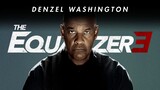 THE EQUALIZER 3 (REMASTERED)