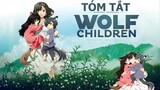 Tóm tắt phim  "Những đứa con của sói" | AL Anime