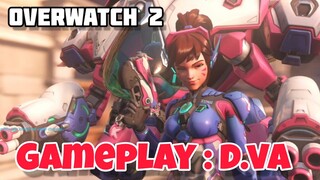 Overwatch 2 : Gameplay D.Va