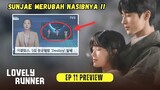 Lovely Runner Episode 11 Preview & Spoiler | Sunjae Changes His Own Fate