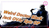 [Black Jack OVA] Epic! Episode 21 OP| Sun Flower Full Version_1