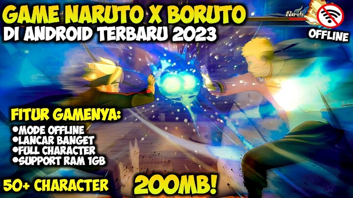 COBAIN! Game Naruto Offline Ringan Terbaru 2023 - Udah Era Boruto | Full 50+ Character & Grafis HD!.