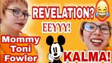 EEYY!😅🤟❤ REVELATION? |  KALMA!! -MOMMY TONI FOWLER- | TITO VINCE |TORO FAMILY