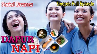 Sinopsis Serial Drama Dapur Napi