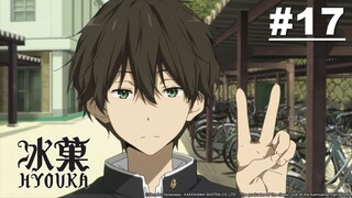 Hyouka - Episode 17 [English Sub]