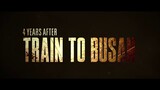 TRAIN TO BUSAN 2 Official Trailer (2020) PENINSULA Zombie Movie