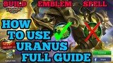 How to use Uranus in Mobile legends guide & best build 2019