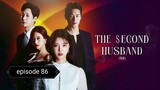 The $econd Husband episode 86 hindi dubbed 720p