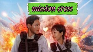 Mission Cross Movie 2024