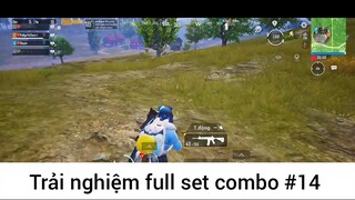 trải nghiệm full set combo phần 14