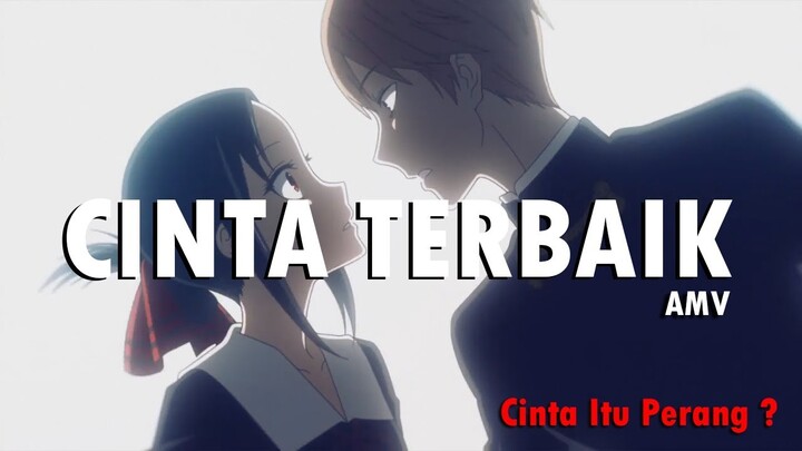 「AMV」Indonesia - Cinta Terbaik