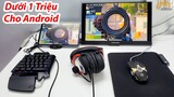 Bộ Phụ Kiện Chơi PUBG Mobile Phím Chuột Giá Rẻ Dưới 1 Triệu Đầy Đủ Bàn Phím Chuột Cho Android