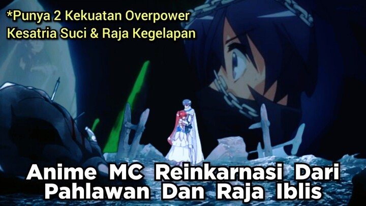 Anime MC Reinkarnasi Pahlawan Dan Raja Iblis Overpower | Anime Review Seiken Tsukai No World Break