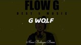 G WOLF - FLOW G (EX BATTALION) (FULL LYRICS/LYRICS VIDEO) - Alam ko na isa 'to sa na miss n'yo