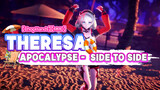 【ChopHands】【MMD】Theresa Apocalypse - Side To Side