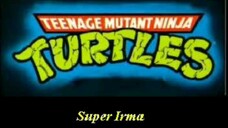 Teenage Mutant Ninja Turtles (1987) Episode 129 Super Irma