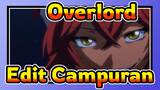 [Overlord III|AMV]Edit Campuran Anime (Bagian 7)