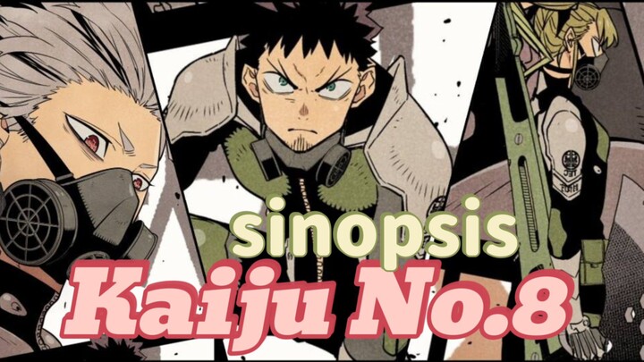 sinopsis Kaiju no.8 || yuk simak sinopsis menariknya nya🤗