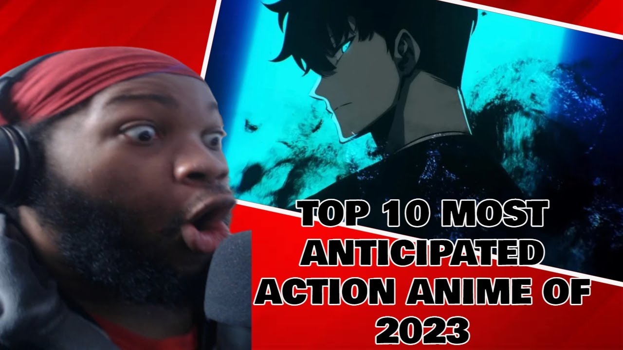 Top 10 Most Anticipated Action Anime of 2023! 