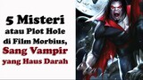 Inilah 5 Misteri atau Plot Hole di Film Morbius, Sang Vampir yang Haus Darah | Film dan Comic
