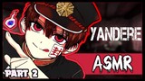 Yandere Finds You | Part 2 | ROLEPLAY | HD AUDIO | Voice Acting