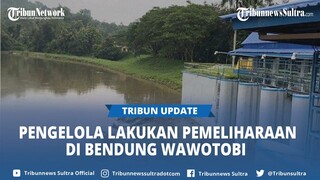 Pertahankan Keindahan Bendung Wawotobi Konawe Sulawesi Tenggara, Pengelola Lakukan Pemeliharaan