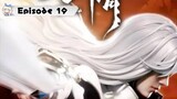 Jian Gu(Sword Bone) Episode 19