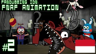 FOXY MARAH MARAH!!! | Fandubbing Indonesia | FNaF Animation