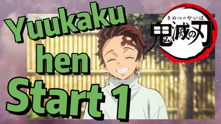 Yuukaku-hen Start 1