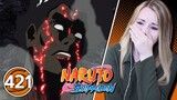 I'M SO DONEE!!! - Naruto Shippuden Episode 421 Reaction