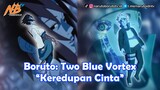 Boruto: Two Blue Vortex - Keredupan Cinta