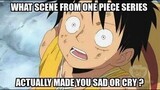 One Piece Sad Moments